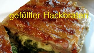 Gefüllter Hackbraten  Hackroulade  schnell einfach lecker [upl. by Brenza]