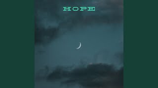 Hope [upl. by Fulvi756]