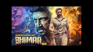 BHIMAA Full Movie  Gopichand  New 2024 Released South Hindi Dubbed Action Movie  Malvika Sharma [upl. by Naesal631]