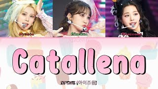 IZONE 아이즈원  Catallena 까탈레나 RomHanEng ColorCoded Lyrics [upl. by Clausen]