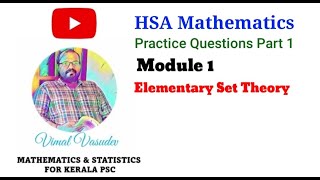 HSA Mathematics  Module 1  Elementary Set Theory  Practice Questions Part 1 Kerala PSC [upl. by Clint]