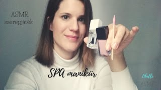 Magyar ASMR  Suttogós SPA manikűr  Closeup whispering in HUN [upl. by Cranston]