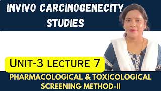 In vivo Carcinogenicity Studies  in vivo carcinogenicity studies Screening Method II  Carcinogen [upl. by Nnylhsa]