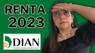 🛑Estoy obligado o NO a presentar mi declaración de RENTA 2023✅ [upl. by Ayvid763]