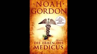 Die Erben des Medicus Familie Cole 3 Noah Gordon Hörbuch [upl. by Ronnholm925]