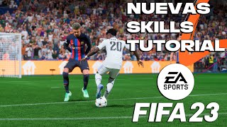 TUTORIAL DE NUEVAS SKILLS EN FIFA 23  APRENDE A USAR LOS NUEVOS REGATES DE FIFA 23 [upl. by Kunkle]