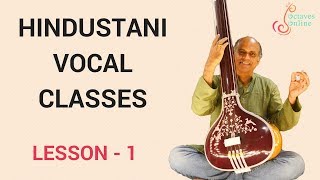 Hindustani Vocal  Lesson 1  Introduction to Hindustani Classical Music and Raag Bhairav [upl. by Walczak775]