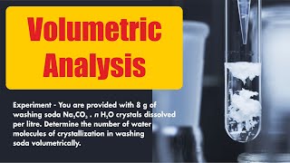 Determine the number of water molecules of crystallisation in washing soda volumetrically [upl. by Hcirteid]