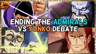 Ending The Admirals VS Yonko Debate [upl. by Suoicerp]