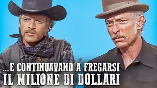 E continuavano a fregarsi il milione di dollari  Lee Van Cleef  Film Western [upl. by Lerrej]