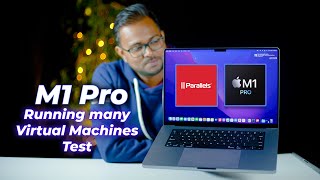 MacBook Pro M1 Pro  Parallels Running Multiple Virtual Machines Performance Test  Windows Ubuntu [upl. by Alesram]