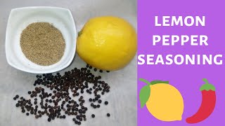 How To Make Lemon Pepper SeasoningSpice [upl. by Giorgia]