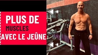 Comment le Jeûne Intermittent peut t’aider à prendre du muscle rapidement [upl. by Resiak55]