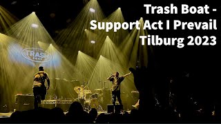 Trash Boat  Support Act I Prevail Concert 2023 Tilburg FULL SHOW [upl. by Mcclure206]