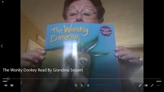 The Wonky Donkey Read By Grandma Seipert [upl. by Silecara]