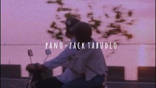 pano  zack tabudlo spedup tiktok version lyric [upl. by Nedyrb]