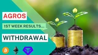 AGROS REVIEW  1ST WEEK RESULTS amp WITHDRAWAL  EARN UP TO 6 WEEKLY IN CRYPTO PASSIVE INCOME [upl. by Carol645]