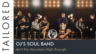 OJs Soul Band  Aint No Mountain High Enough [upl. by Teirtza]