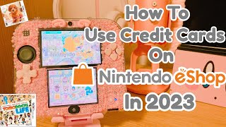 How to Add Funds to 3DS eshop with Credit Card  Nintendo eShop 2023 [upl. by Gabor]