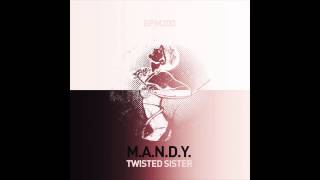 MANDY  Twisted Sister [upl. by Adiahs]