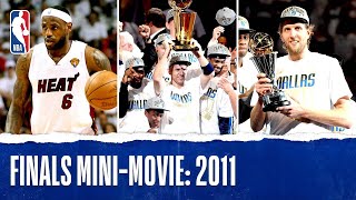 Dirk Leads Mavericks To Title  2011 Finals MiniMovie [upl. by Beattie738]