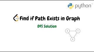 Find if Path Exists in Graph  DFS Python [upl. by Prudy189]