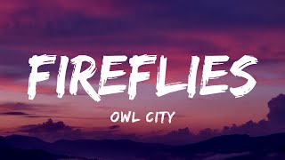 Owl City  Fireflies Lyrics [upl. by Solegnave938]