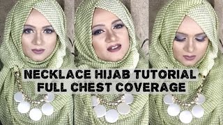 How to wear necklace hijab with full chest coverage [upl. by Ittam172]