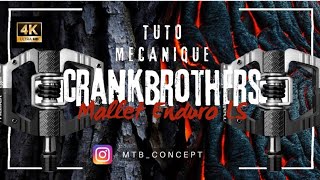 TUTO ENTRETIEN PEDALES CRANKS BROTHERS MALLET ENDURO DH [upl. by Greene269]