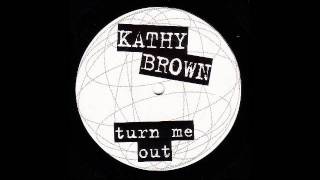 Praxis feat Kathy Brown  Turn Me Out Chris amp James 95 Remix [upl. by Telracs556]