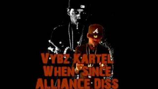 VYBZ KARTEL  WHEN SINCE ALLIANCE DISS LIFE AFTER DEATH RIDDIM [upl. by Davin]