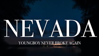 YoungBoy Never Broke Again  Nevada Lyrics [upl. by Anaeco]