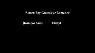 Kamiya Kun Rotten boy Grotesque romance [upl. by Neicul247]