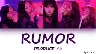 PRODUCE48  Rumor ′작곡가 대만족′ HANROMTÜRKÇE ALTYAZILI [upl. by Ana]