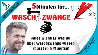 5 Minuten für Waschzwänge  Alles wichtige was du über einen Waschzwang wissen musst in 5 Minuten [upl. by Viridissa97]