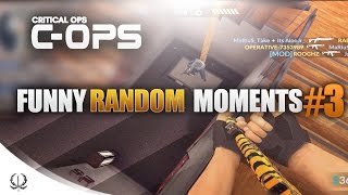 Critical Ops  Funny Random Moments 3 COPS [upl. by Krishnah]