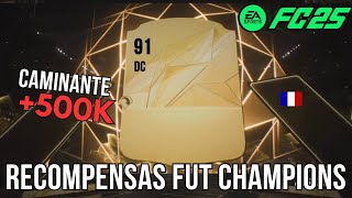 CAMINANTE 500K💥 en MIS PRIMERAS RECOMPENSAS FUT CHAMPIONS EA FC 25 INCREIBLE [upl. by Monetta]