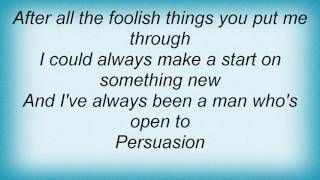 Richard Thompson  Persuasion Lyrics [upl. by Tehcac333]