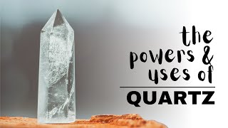 Quartz Crystals Spiritual Meaning Powers And Uses [upl. by Esiole]