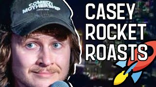 Best of Casey Rocket Roasts [upl. by Johnette441]