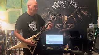 Narcotic Wasteland  Sex Lies and DNA Raw  Guitar Play through [upl. by Amanda375]