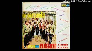 SALSA PA TI  PEREGOYO Y SU COMBO VACANA  1969  ALBUM  179  TEMA  3733 [upl. by Ahsima]