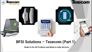 Texecom BFSI Solutions Part 1 Recording [upl. by Lynnea715]