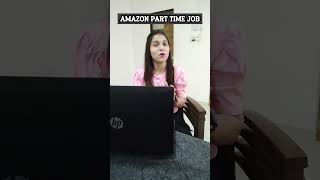 Amazon Job  Work From Home Job  Online Job At Home  Part Time Job  Amazon Part time Job [upl. by Blockus]