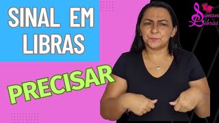 PRECISAR em LIBRAS  SINAL DA PALAVRA PRECISAR EM LIBRAS  Simone Libras [upl. by Junina]