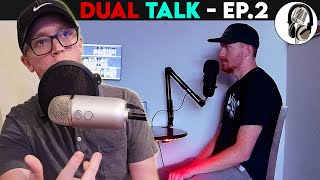 TIMES HAVE CHANGED  Dual Talk  Episode 2 [upl. by Statis133]