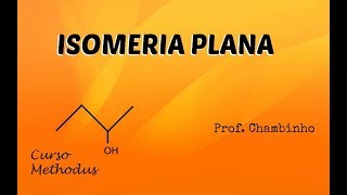 ISOMERIA PLANA [upl. by Aliehc728]