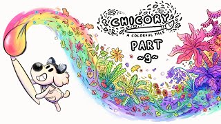 【Chicory  A Colorful Tale】Sweevee Playthrough  Part 9 [upl. by Sebbie877]