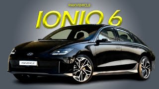 New Hyundai Ioniq 6  Electric Vehicle  Detailed Review  Price Specification  Features [upl. by Hedwig]