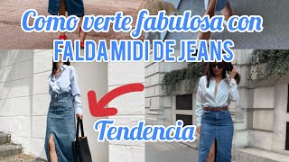 Como lucir fabulosas con las faldas midi en denimTendencia 2024 [upl. by Hiamerej2]